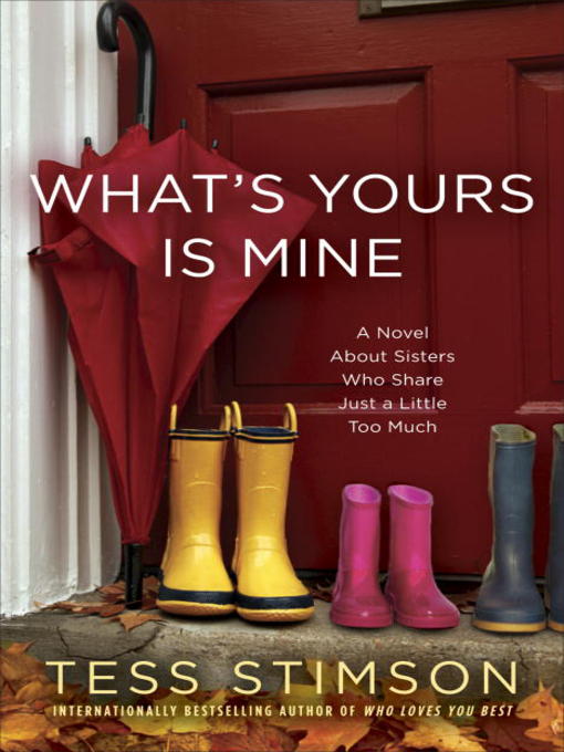 Title details for What's Yours Is Mine by Tess Stimson - Available